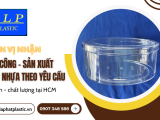 Đơn vị nhận gia công và sản xuất hộp nhựa theo yêu cầu tại TP HCM 